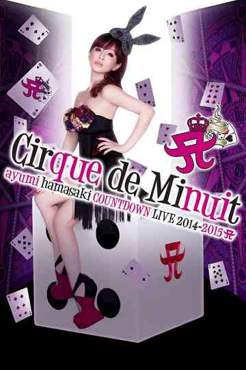 ayumi hamasaki COUNTDOWN LIVE 2014-2015 A Cirque de Minuit Poster