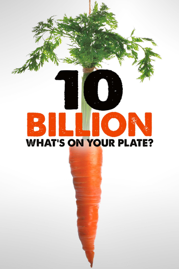 10 Billion Whats On Your Plate