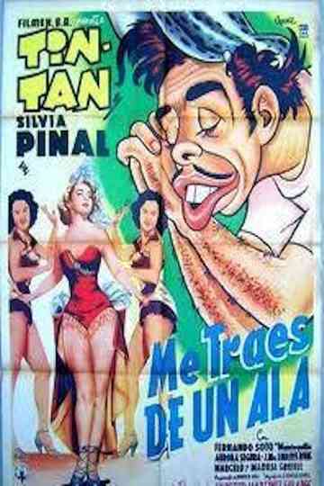 Me traes de un ala Poster