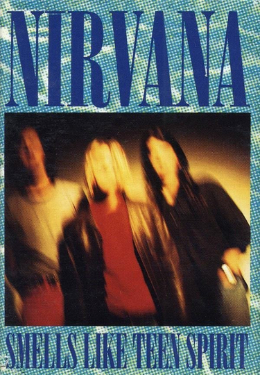 Nirvana Smells Like Teen Spirit