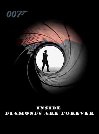 Inside Diamonds Are Forever