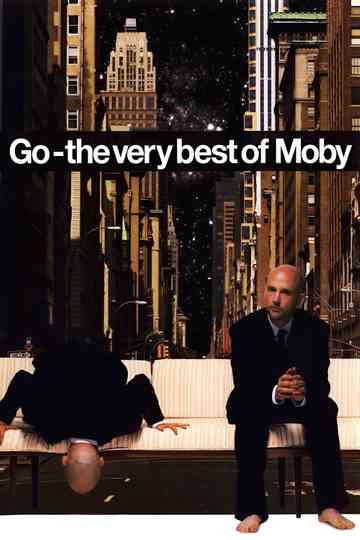 Moby: Go - The Very Best Of Moby Poster