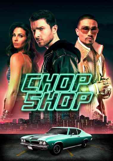 Chop Shop Poster