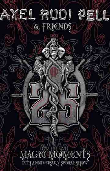 Axel Rudi Pell & Friends: Magic Moments (25th Anniversary) Poster