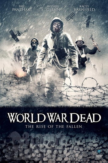 World War Dead Rise of the Fallen