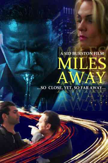 Miles Away Poster