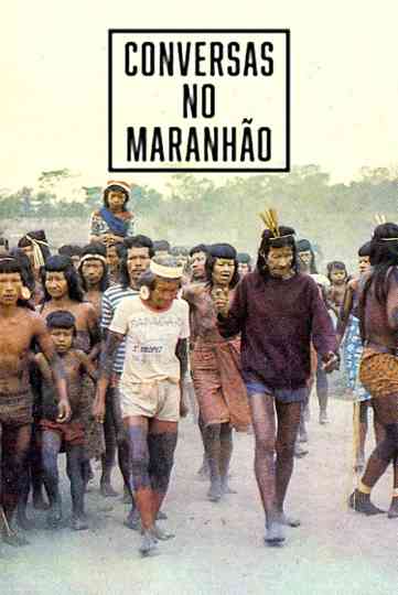 Conversas no Maranhão Poster