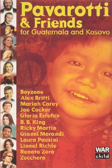 Pavarotti & Friends 99 for Guatemala and Kosovo