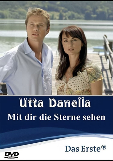 Utta Danella  Mit dir die Sterne sehen