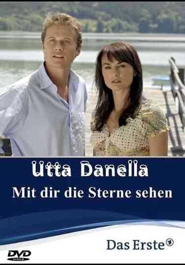 Utta Danella Mit dir die Sterne sehen