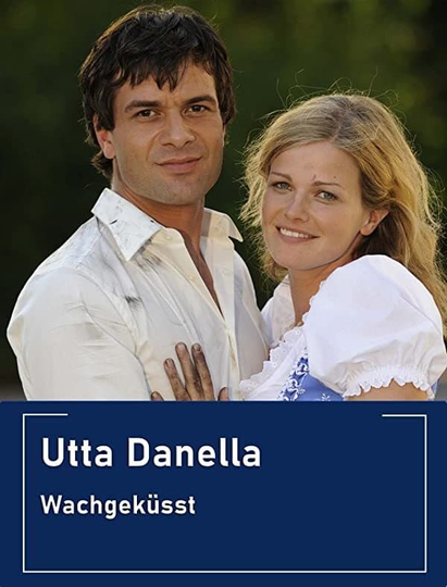 Utta Danella  Wachgeküsst