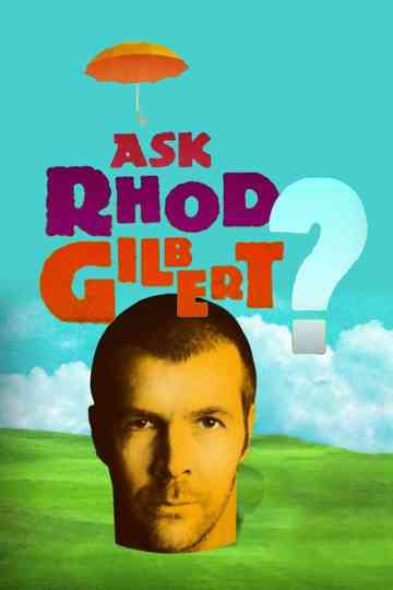 Ask Rhod Gilbert poster