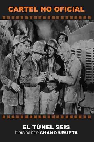 El túnel 6 Poster