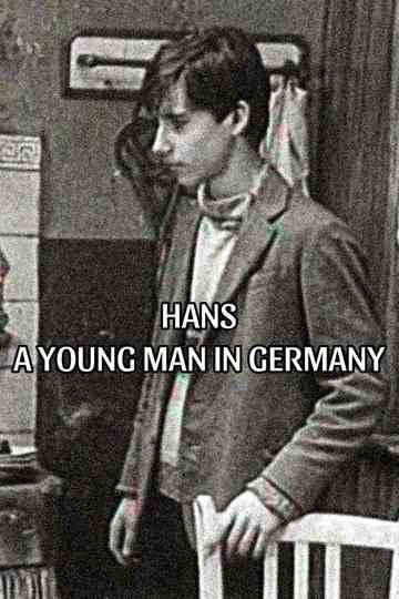 Hans: A Young Man in Germany Poster