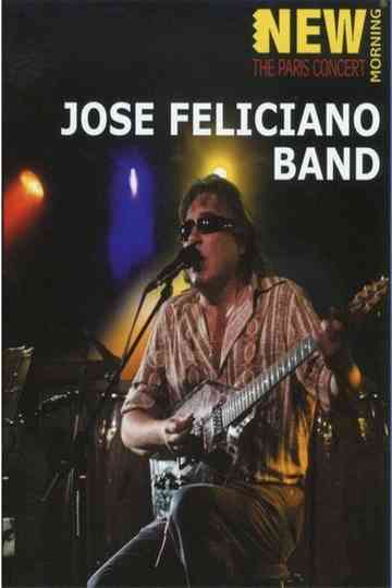 José Feliciano Band: New Morning - The Paris Concert 2008 Poster