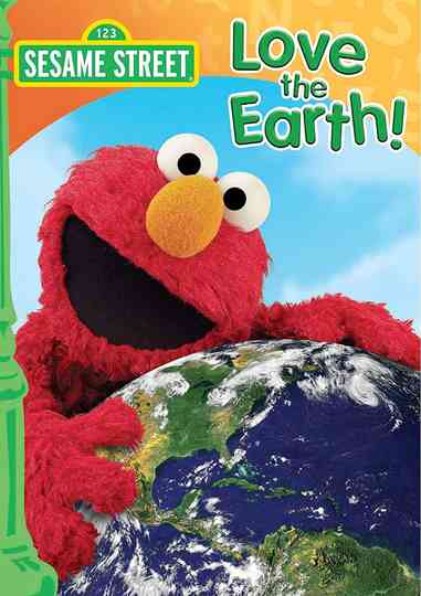 Sesame Street Love the Earth Poster