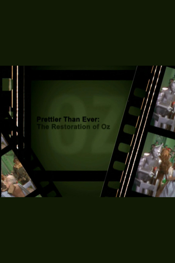 Prettier Than Ever The Restoration of Oz Poster