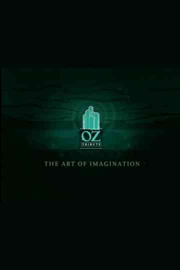 The Art of Imagination: A Tribute to Oz Poster