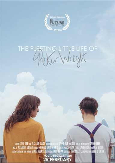 The Fleeting Little Life of Peter Wright Poster