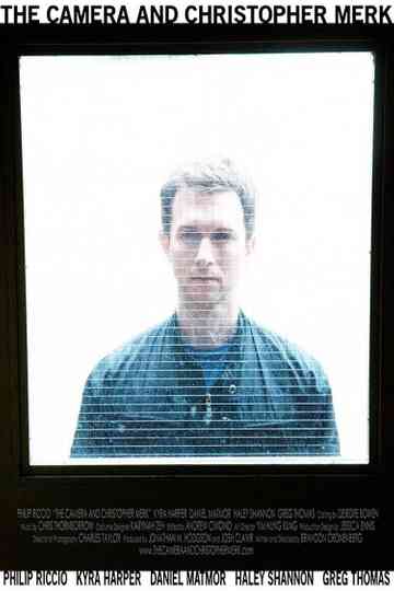 The Camera and Christopher Merk Poster