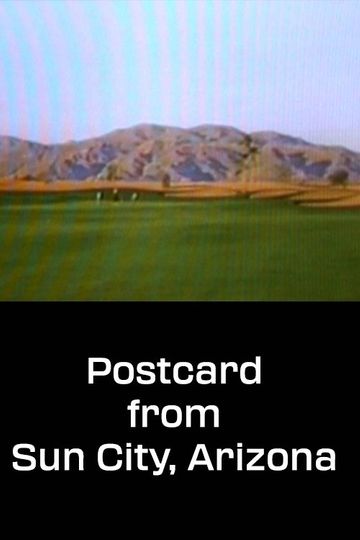 Postcard from Sun City Arizona