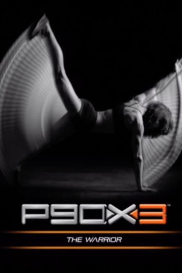 P90X3  The Warrior