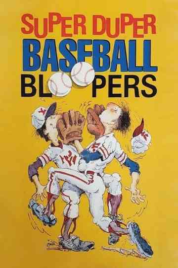 Super Duper Baseball Bloopers Poster