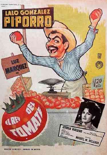 El rey del tomate Poster