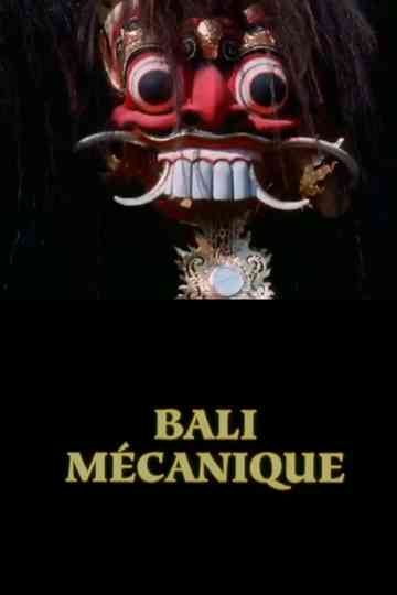 Bali Mécanique Poster