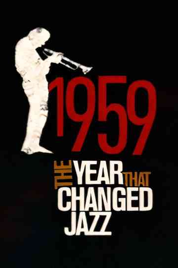 1959 The Year that Changed Jazz Poster