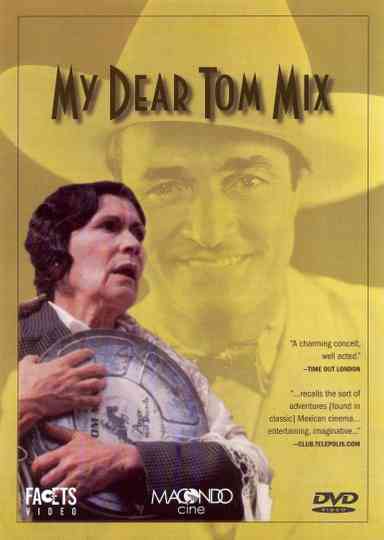 My dear Tom Mix Poster