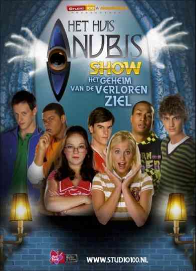 Het Huis Anubis: Het Geheim van de Verloren Ziel poster