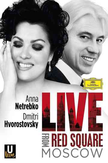 Netrebko and Hvorostovsky Live in Red Square Poster