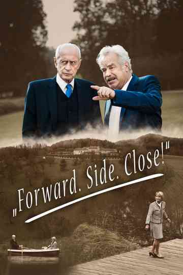 Forward. Side. Close! Poster