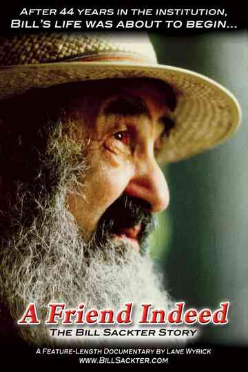 A Friend Indeed The Bill Sackter Story Poster