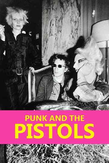 Punk and the Pistols Poster