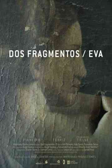Dos fragmentos / Eva Poster