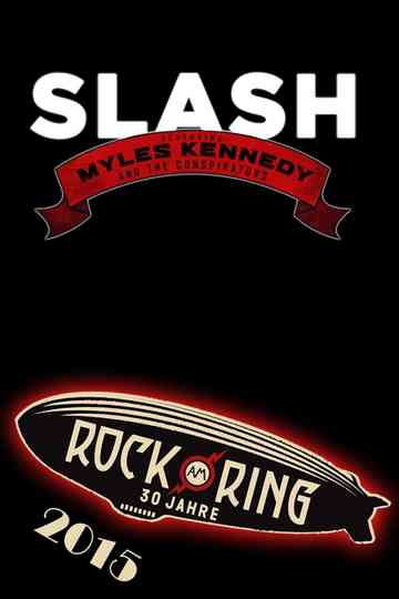 Slash feat Myles Kennedy  The Conspirators  Rock am Ring 2015 Poster