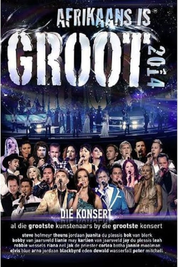 Afrikaans is Groot 2014