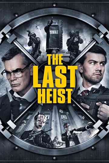 The Last Heist Poster