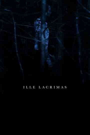Ille Lacrimas Poster