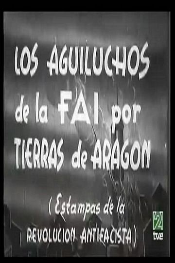 The Aguiluchos of the FAI in the Land of Aragón Report 1 Stamps of the antifascist revolution