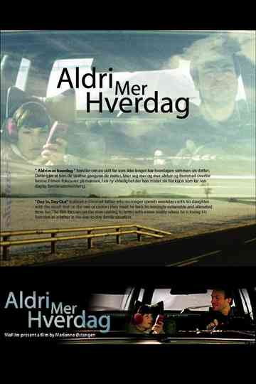 Aldri mer hverdag Poster