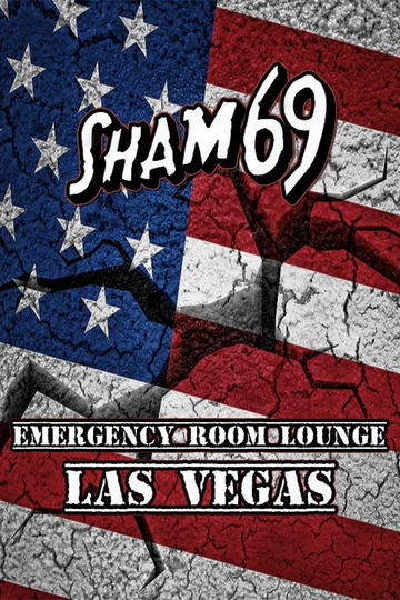 Sham 69 - Emergency Room Lounge, Las Vegas Poster