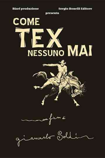 Come Tex nessuno mai Poster