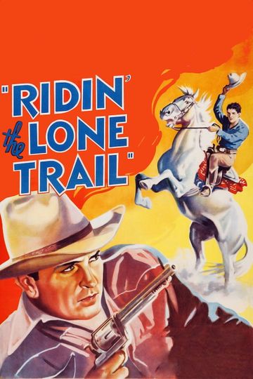 Ridin the Lone Trail