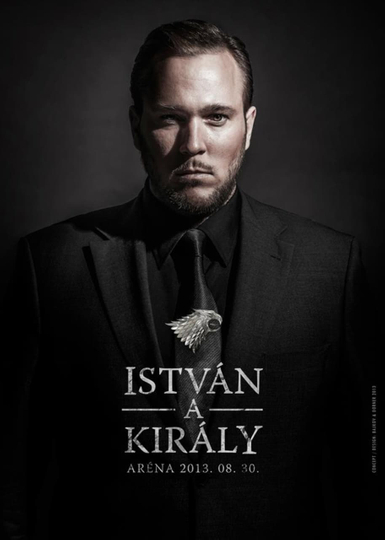 István a király  30 éves jubileumi előadás Poster