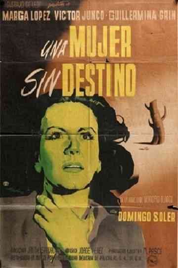 Una mujer sin destino Poster