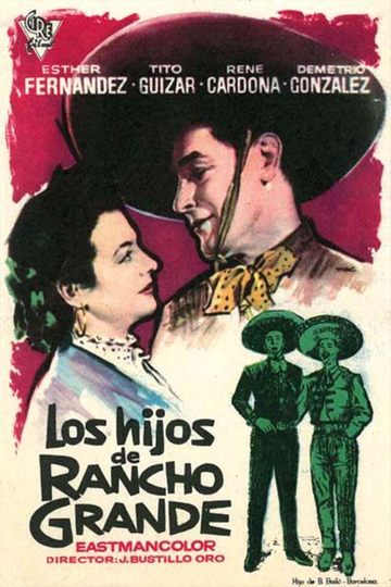 Los hijos de Rancho Grande