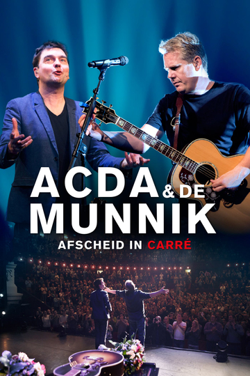 Acda  De Munnik Afscheid in Carré